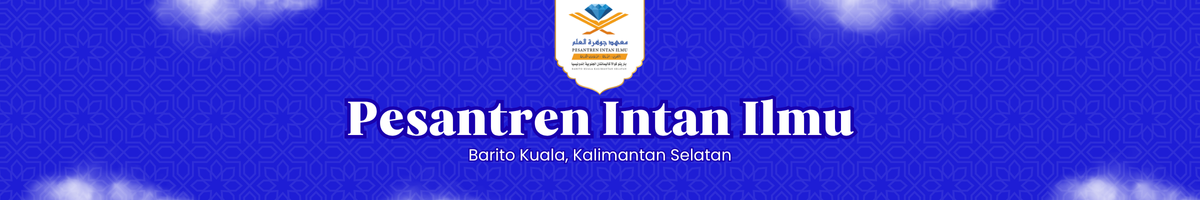 Pesantren Intan Ilmu | Unggul Amanah Berakhlak Mulia
